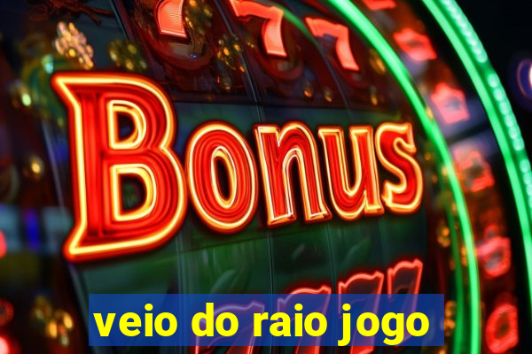 veio do raio jogo